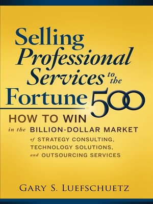 cover image of Selling Professional Services to the Fortune 500